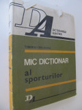 Mic Dictionar Al Sporturilor - Tiberiu Caileanu
