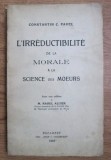 L&#039;irreductibilite de la morale a la science des moeurs / Constantin C. Pavel 1935