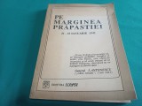 PE MARGINEA PRĂPASTIEI * 21-23 IANUARIE 1941 * VOL. 2 / 1992 * 4 2 4