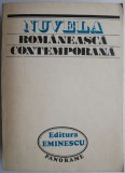 Nuvela rom&acirc;nească contemporană - Studii literare, critică literară, carte anticariat