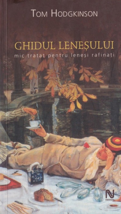 Tom Hodgkinson - Ghidul lenesului