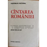 Festivalul national Cantarea Romaniei. Teatru &ndash; piese intr-un act