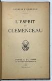 L ' ESPRIT DE CLEMENCEANU par GEORGES PIERREDON , 1919