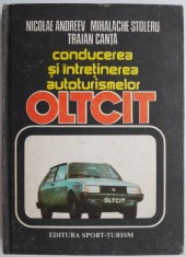 Conducerea si intretinerea autoturismelor Oltcit &amp;ndash; Nicolae Andreev foto