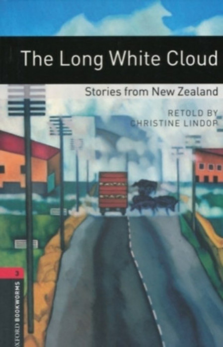 The Long White Cloud - OBW Level 3. - Christine Lindop