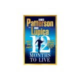 12 Months to Live: Jane Smith Has a Year to Live, Unless They Kill Her First