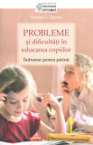 Probleme &Aring;i dificult&Auml;&Aring;&pound;i &Atilde;&reg;n educarea copiilor - Paperback brosat - Tatiana L. &Egrave;i&Egrave;ova - Sophia