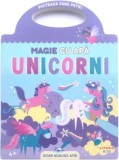 Magie cu apa. Unicorni - Autor Anonim, Litera