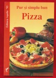 &quot;Pur si simplu bun PIZZA&quot; 1999