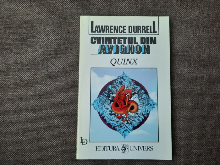 Lawrence Durrell - Cvintetul din Avignon. QUINX 26/1