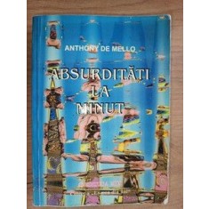 Absurditati la minut- Anthony de Mello