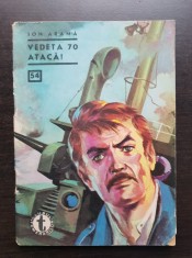 Vedeta 70 atacă! - Ion Aramă (colecția CLUBUL TEMERARILOR - Nr. 54)