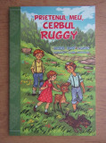 Mabel Earp Cason - Prietenul meu, cerbul Ruggy