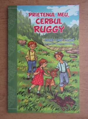 Mabel Earp Cason - Prietenul meu, cerbul Ruggy foto