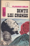 Bnk ant Vladimir Colin - Dintii lui Cronos ( SF ), Albatros