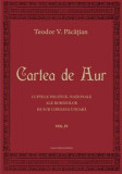 Cartea de Aur, vol. IV - Teodor V. Pacatian