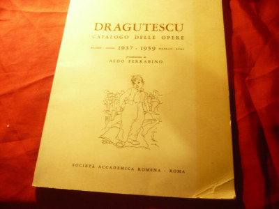Catalogul Operei pictor Eugen Dragutescu - lb. italiana -Academia Romana-Roma foto
