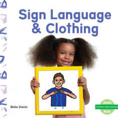 Sign Language & Clothing