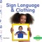 Sign Language &amp; Clothing