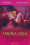 Cumpara ieftin Tantra Yoga - 2015 - Mihaela Ambarus (AK234)