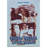 Cocori zboara catre suduri - 2013 - Nicolae Artene (G242)