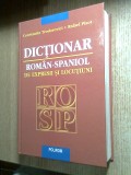 Dictionar roman-spaniol de expresii si locutiuni - C. Teodorovici, Rafael Pisot