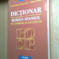 Dictionar roman-spaniol de expresii si locutiuni - C. Teodorovici, Rafael Pisot