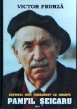 Destinul unui condamnat la moarte: Pamfil Seicaru - Victor Frunza, 2001, Istorie, 468 pagini, Coperta Cartonata