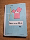 manual de matematica - pentru clasa a 7-a - din anul 1971
