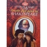 Charles Lamb - Povestiri dupa piesele lui Shakespeare (Editia: 2002)
