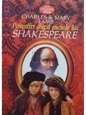 Charles Lamb - Povestiri dupa piesele lui Shakespeare (editia 2002) foto