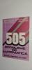 505 PROBLEME DE MATEMATICA ADMITEREA IN LICEU IVASCHESCU MARGINEANU BASARAB