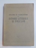 STUDII SI CERCETARI DE ISTORIE LITERARA SI FOLCLOR , ANUL IV , 1955