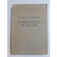 STUDII SI CERCETARI DE ISTORIE LITERARA SI FOLCLOR , ANUL IV , 1955
