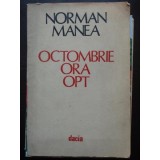Octombrie ora opt - Norman Manea