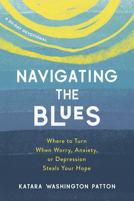 Navigating the Blues: Where to Turn When Worry, Anxiety, or Depression Steals Your Hope foto