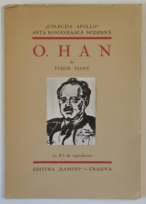 ARTA ROMANEASCA MODERNA , O. HAN de TUDOR VIANU , CU 25 DE REPRODUCERI foto