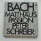 Bach &ndash; Matth&auml;us-Passion BWV 244, Peter Schreier set 3 discuri vinil (box set)