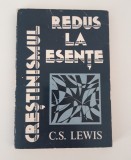 Religie Crestinismul redus la esente