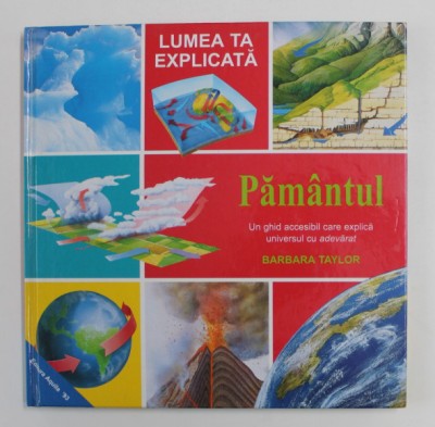 LUMEA TA EXPLICATA - PAMANTUL de BARBARA TAYLOR , 2000 foto