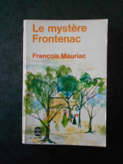 FRANCOIS MAURIAC - LE MYSTERE FRONTENAC foto