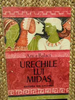 URECHILE LUI MIDAS - ANCA BALACI foto