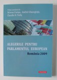 ALEGERILE PENTRU PARLAMENTUL EUROPEAN - ROMANIA 2009 , volum coordonat de MIRCEA COMSA ...CLAUDI D. TUFIS , 2010