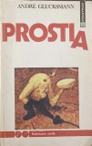 PROSTIA-ANDRE GLUCKSMANN-349440