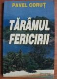 Pavel Corut - Taramul fericirii