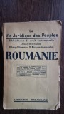 H. Levy-Ullmann, B. Mirkine Guetzevitch - La vie juridique des peuples: Roumanie