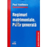 Regimuri matrimoniale. Parte generală - 2003 - Paul Vasilescu (Q26)