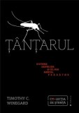 Cumpara ieftin Tantarul. O istorie despre om si cel mai mortal pradator/Timothy C. Winegard
