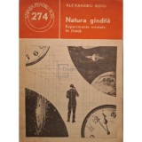 Alexandru Boiu - Natura gandita - Experimente mintale in fizica (Editia: 1987)