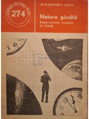 Alexandru Boiu - Natura gandita - Experimente mintale in fizica (Editia: 1987) foto